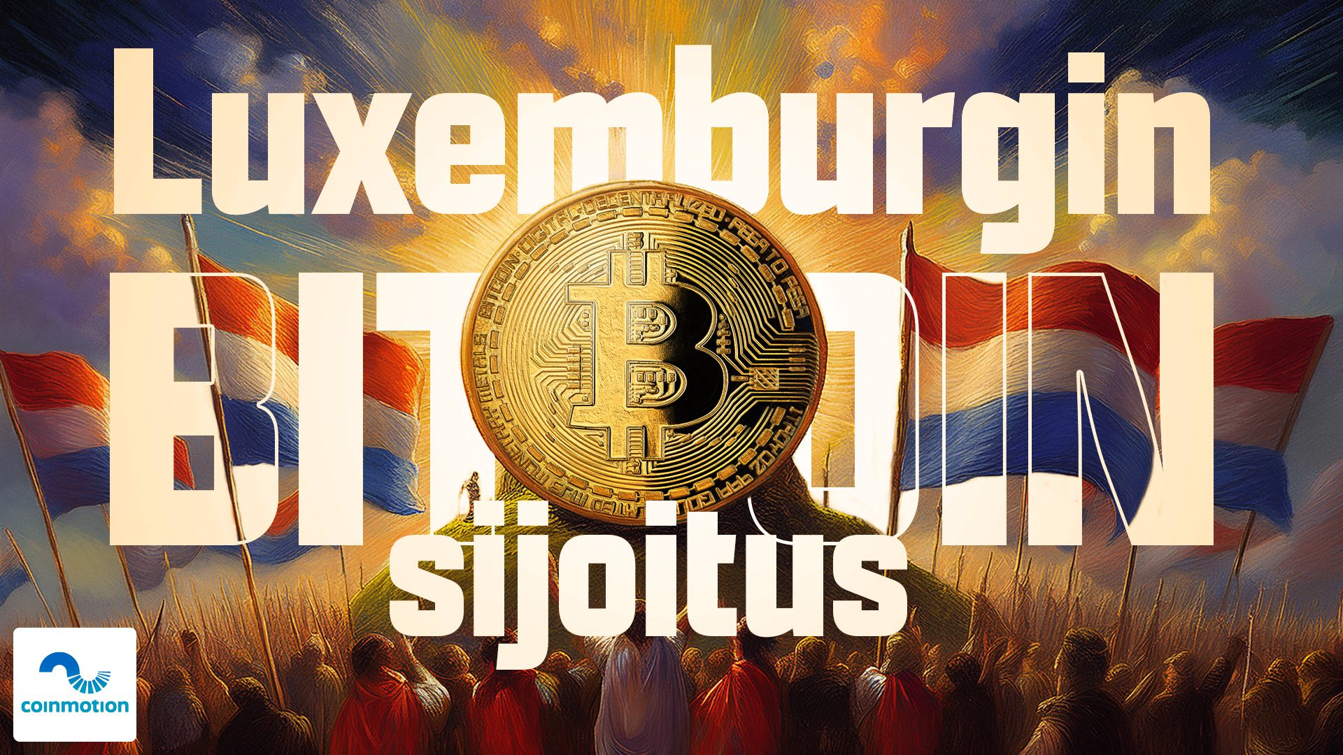 Ensimmäinen EU-valtio sijoitti bitcoiniin – Luxemburg otti askeleen muiden edelle